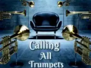 King Saiman - Calling All Trumpets ft. Deejay Zebra SA MusiQ, Pro-Tee
